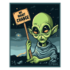 We want change, extraterrestrial protest