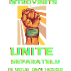 Introverts Unite: Homebound Fist