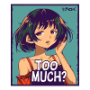 Too much? Anime Girl