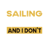 Sailing is my hobby