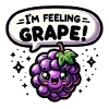 I'm feeling Grape!
