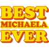 Michaela First Name Funny Gift