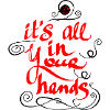 It's all in Your Hands