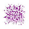 You are my Crush