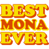 Mona First Name Funny Gift