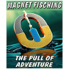 MAGNETFISCHING THE PULL OF ADVENTURE