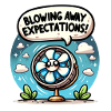 Blowing Expectations