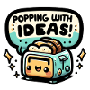 Popping With Ideas