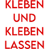 Kleben und kleben lassen