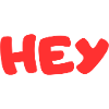 HEY