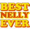 Nelly First Name Funny Gift