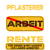 Pflasterer lustiges Rente Pension