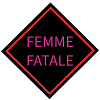 Femme Fatale Warnschild
