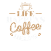 Life Happens Coffee Helps Caffeine