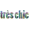 très chic