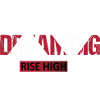 Deam Big Rise High