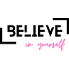 Believe in yourself