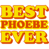 Phoebe Vorname Lustiges Geschenk
