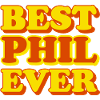 Phil First Name Funny Gift