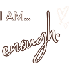 Enough