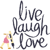 Live laugh love