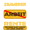 Zimmerer lustiges Rente Pension