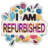 I am refurbished