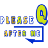 Please queue