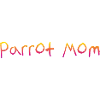 Parrot Mom