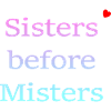 sisters before misters