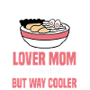 Saimin Lover Mom