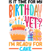 Ready for Cake Celebration
