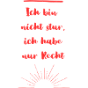 'Rechthaber' T-Shirt