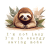 I'm not lazy