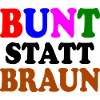 Bunt statt braun