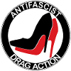 ANTIFASCIST DRAG ACTION