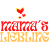 MAMA´s LIEBLING