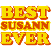 Susann First Name Funny Gift