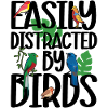 Easily Distracted by Birds