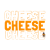 Cheese Cheese Cheese