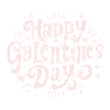 Happy Galentine's Day