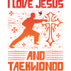 I love Jesus and Taekwondo