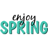 enjoy spring