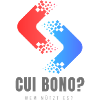 CUI BONO?