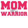 mom of a warrior