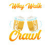 Crawled Pub Crawl Alcohol Drinking