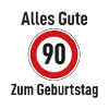 Happy Birthday Street Sign "90"