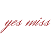 yes miss