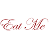Eat Me