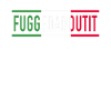 Fuggedaboutit Oubliez-le Culture italienne